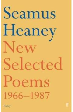 New Selected Poems 1966-1987