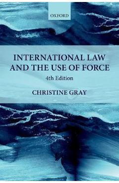 International Law and the Use of Force