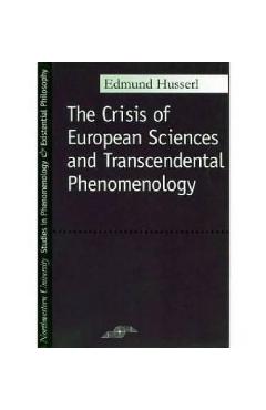 Crisis of European Sciences and Transcendental Phenomenology