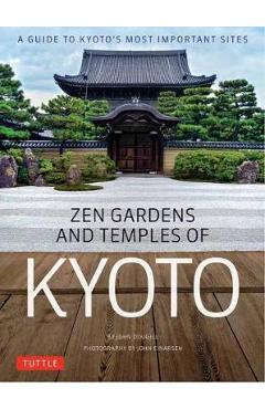 Zen Gardens and Temples of Kyoto