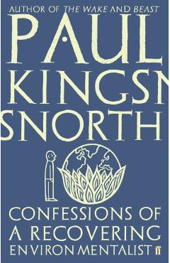 Confessions of a Recovering Environmentalist