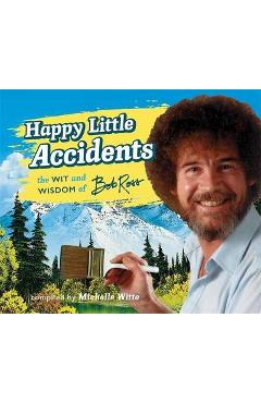 Happy Little Accidents