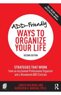 ADD-Friendly Ways to Organize Your Life