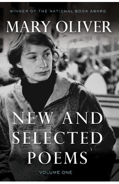 New And Selected Poems, Volume One