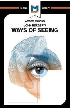John Berger\'s Ways of Seeing