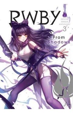 RWBY Official Manga Anthology, Vol. 3: From Shadows