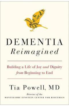 Dementia Reimagined