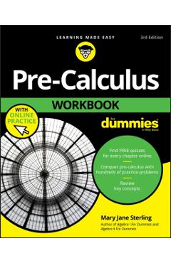 Pre-Calculus Workbook For Dummies
