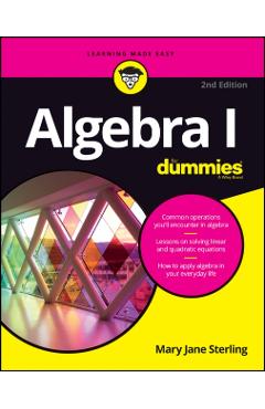 Algebra I For Dummies