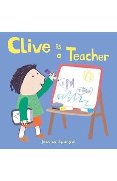 Clive is a Teacher
