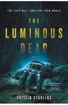 Luminous Dead