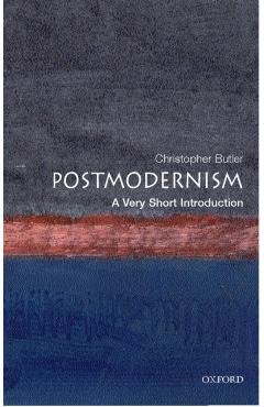 Postmodernism: A Very Short Introduction