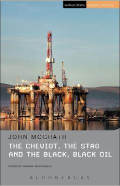 Cheviot, the stag and the black, black oil