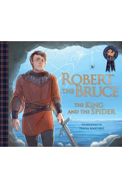 Robert the Bruce: The King and the Spider