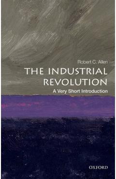 Industrial Revolution: A Very Short Introduction