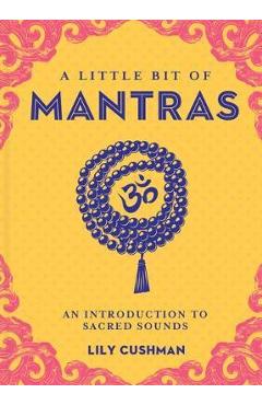 Little Bit of Mantras, A