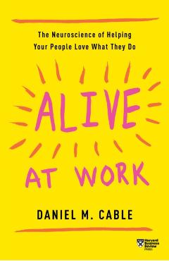 Alive at Work