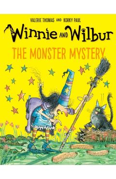 Winnie and Wilbur: The Monster Mystery PB