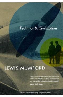 Technics and Civilization