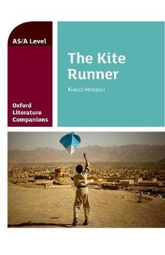 Oxford Literature Companions: The Kite Runner