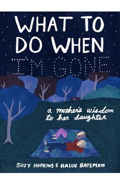 What to Do When I\'m Gone