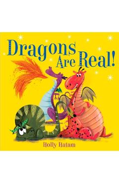 Dragons Are Real!