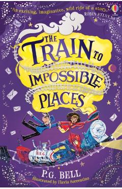 Train to Impossible Places