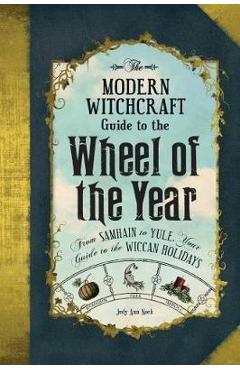 Modern Witchcraft Guide to the Wheel of the Year