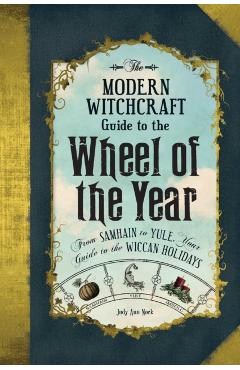 Modern Witchcraft Guide to the Wheel of the Year