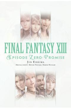 Final Fantasy XIII: Episode Zero -Promise-
