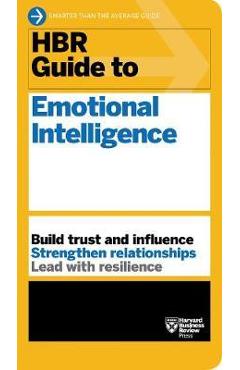 HBR Guide to Emotional Intelligence (HBR Guide Series)