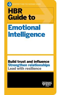 HBR Guide to Emotional Intelligence (HBR Guide Series)