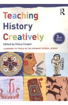 Teaching History Creatively