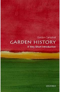 Garden History: A Very Short Introduction