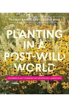 Planting in a Post-Wild World