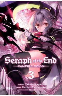 Seraph of the End, Vol. 3