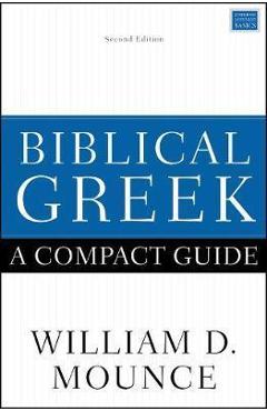 Biblical Greek: A Compact Guide - Imagine 1
