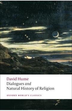 Dialogues Concerning Natural Religion, and The Natural Histo