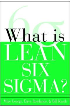 What is Lean Six Sigma