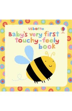 Baby's Very First Touchy Feely Book