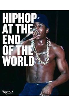 Hip-Hop at the End of the World