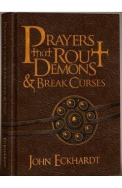 Prayers That Rout Demons & Break Curses