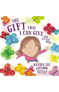 Gift That I Can Give for Little Ones