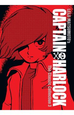 Captain Harlock: The Classic Collection Vol. 3