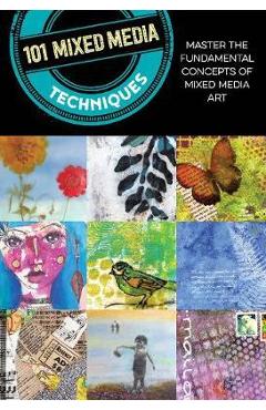 101 Mixed Media Techniques