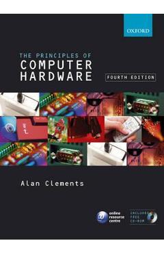 Principles of Computer Hardware