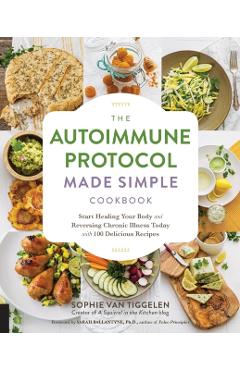 Autoimmune Protocol Made Simple Cookbook