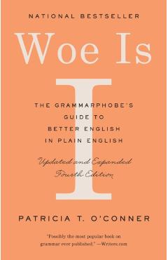 Woe Is I