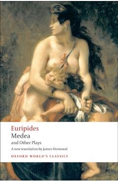 Medea and Other Plays