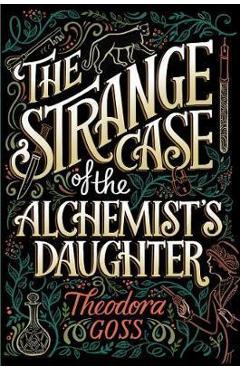 Strange Case of the Alchemist\'s Daughter